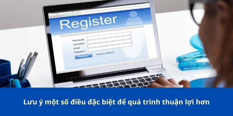Hướng Dẫn Cách Đăng Ký KG88 Dễ Dàng & Chi Tiết Nhất 2025 4 Lưu ý một số điều đặc biệt để quá trình thuận lợi hơn