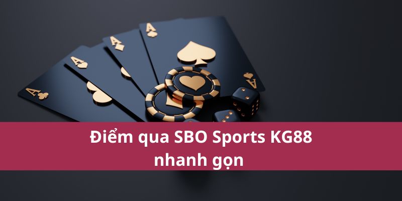 SBO Sports Kg88 – Tỷ Lệ Cược Hấp Dẫn Cho Mọi Trận Đấu 3 Cược SBO Sports KG88 thành công bằng gì